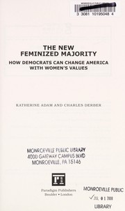 Cover of: The new feminized majority by Katherine Adam