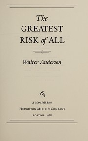 Cover of: The greatest risk of all