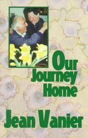 Our journey home by Jean Vanier