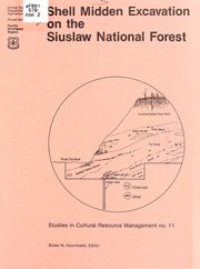 Shell Midden excavation on the Siuslaw National Forest by Billee W. Hoornbeek