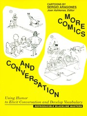Cover of: More comics and conversation: using humor to elicit conversation and develop vocabulary