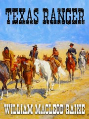 Cover of: A Texas ranger by William MacLeod Raine