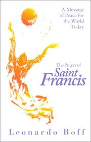 Cover of: The Prayer of Saint Francis: A Message of Peace for the World Today