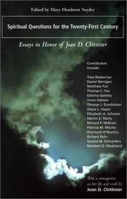 Spiritual questions for the twenty-first century : essays in honor of Joan D. Chittister