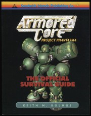 Cover of: Armored Core: Project Phantasma, The Official Survival Guide