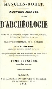 Cover of: Nouveau manuel complet d'archéologie, ou, Traité sur les antiquités grecques, étrusques, romaines, égyptiennes, indiennes, etc., etc