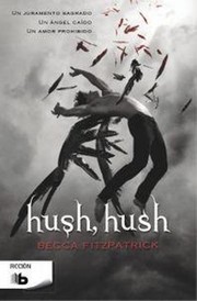 Cover of: Hush, hush
