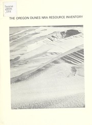 Resource inventory report for the Oregon Dunes National Recreation Area Siuslaw National Forest by Carlos Pinto