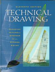 Cover of: Technical Drawing (11th Edition) by Alva Mitchell, Henry Cecil Spencer, Ivan Leroy Hill, John Thomas Dygdon, James E. Novak