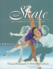 Cover of: Skate: 100 Years of Figure Skating