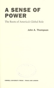 Cover of: A sense of power by Thompson, John A.