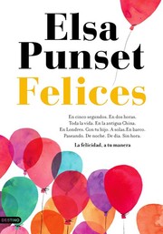 Cover of: Felices: La felicidad, a tu manera