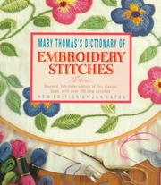Cover of: Mary Thomas's dictionary of embroidery stitches.
