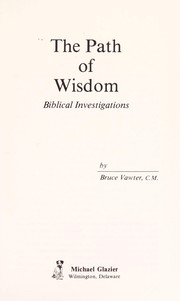 Cover of: The Path of Wisdom: Biblical Investigations (Background Books, Vol 3)