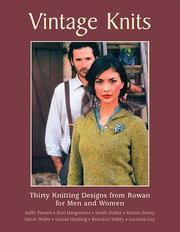 Cover of: Vintage knits: thirty knitting designs from Rowan for men and women