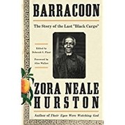 Cover of: Barracoon: The Story of the Last Black Cargo by 