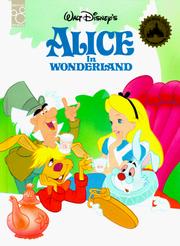 Cover of: Alice in Wonderland (Disney Classics) by Mouse Works