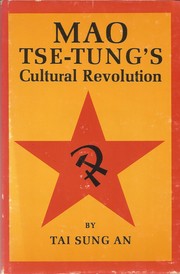 Cover of: Mao Tse-tung's cultural revolution.