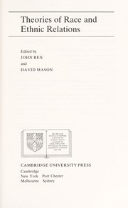 Cover of: Theories of race and ethnic relations