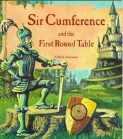 Cover of: Sir Cumference and the First Round Table: A Math Adventure