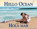 Cover of: Hello ocean =