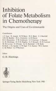 Inhibition of folate metabolism in chemotherapy by J. F. Acar