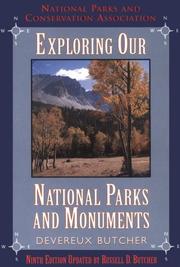 Exploring our national parks and monuments by Devereux Butcher