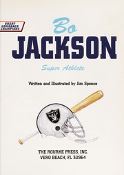 Bo Jackson, super athelete by Jim Spence