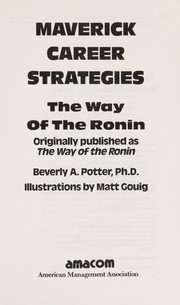 Cover of: Maverick career strategies: the way of the ronin