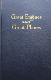 Great engines and great planes by Wesley Winans Stout