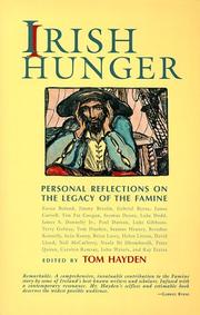 Cover of: Irish Hunger: Personal Reflections on the Legacy of the Famine