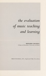 Cover of: The evaluation of music teaching and learning