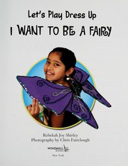 Cover of: I Want to Be a Fairy