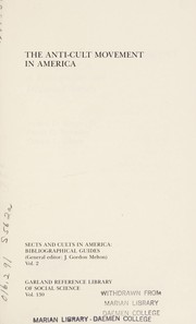 Cover of: The anti-cult movement in America by Anson D. Shupe