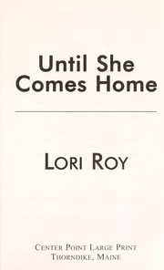 Cover of: Until she comes home