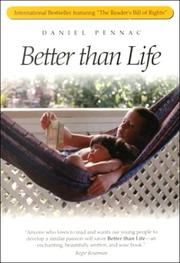 Cover of: Better Than Life by Daniel Pennac, David Homel
