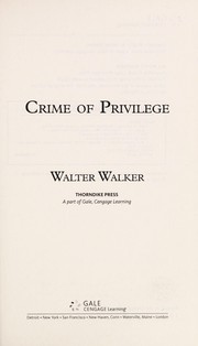 Cover of: Crime of privilege