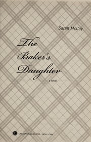 The baker's daughter by Sarah McCoy