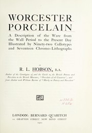 Cover of: Worcester porcelain: a description of the ware from the Wall period to the present day