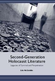 Second-generation Holocaust literature : legacies of survival and perpetration