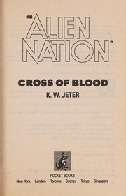 Cross of blood by K. W. Jeter