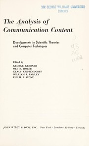 Cover of: The Analysis of communication content: developments in scientific theories and computer techniques.