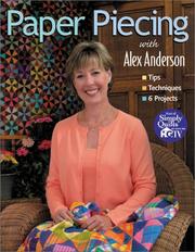 Cover of: Paper Piecing with Alex Anderson: Tips, Techniques, 6 Projects