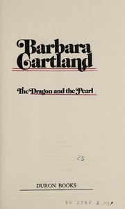 The Dragon and the Pearl by Barbara Cartland
