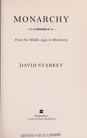 Cover of: Monarchy: from the Middle Ages to modernity