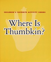 Where is Thumbkin? by Roberta Collier-Morales