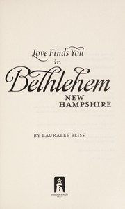 Cover of: Love finds you in Bethlehem, New Hampshire