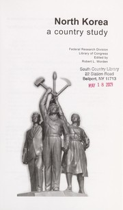 Cover of: North Korea by Federal Research Division, Library of Congress ; edited by Robert L. Worden.