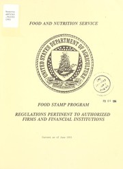 Cover of: Food stamp program: regulations pertinent to authorized firms and financial institutions