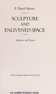 Cover of: Sculpture and enlivened space: aesthetics and history